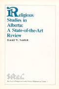 Religious Studies in Alberta: A State-Of-The-Art Review