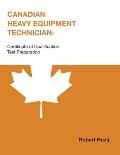 Canadian Heavy Equipment Technician: Certificate of Qualification Test Preparation