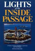Lights Of The Inside Passage A History
