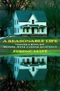 Reasonable Life Toward A Simpler Secure