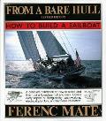 From A Bare Hull How To Build A Sailboat