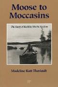 Moose To Moccasins