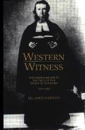 Western witness the Presbyterians in the area of the Synod of Manitoba 1700 1885