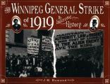 Winnipeg General Strike Of 1919 An Illustrated