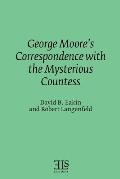 George Moore's Correspondence with the Mysterious Countess