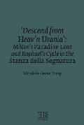 'Descend from Heav'n Urania': Milton's Paradise Lost and Raphael's Cycle in the Stanza della Segnatura