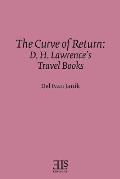 Curve of Return D H Lawrences Travel Books