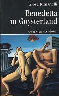 Benedetta In Guysterland A Liquid Novel