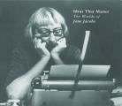 Ideas that Matter The Worlds of Jane Jacobs