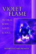 Violet Flame to Heal Body, Mind and Soul