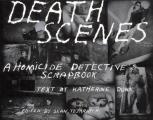Death Scenes A Homicide Detectives Scrapbook