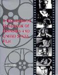 Biographical Handbook of Hispanics & United States Film