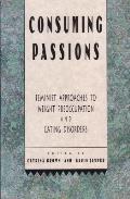 Consuming Passions Feminist Approaches