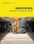 Beneath the Neon: Life and Death in the Tunnels of Las Vegas