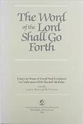 The Word of the Lord Shall Go Forth: Essays in Honor of David Noel Freedman in Celebration of His Sixtieth Birthday