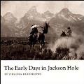 Early Days In Jackson Hole