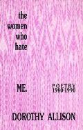 Women Who Hate Me Poetry 1980 1990