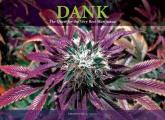 Dank the Quest for the Very Best Marijuana a Breeders Tale