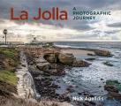 La Jolla: A Photographic Journey