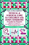 Medical & Surgical Care For Children Wit