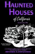 Haunted Houses Of California A Ghostly