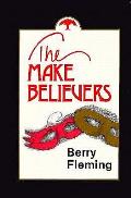 The Make-Believers
