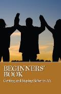Beginners Book Getting & Staying Sober in AA