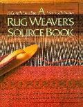 Rug Weavers Source Book