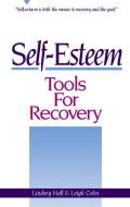 Self Esteem Tools For Recovery