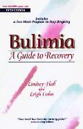 Bulimia A Guide To Recovery 5th Edition