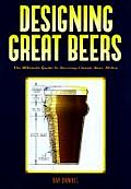 Designing Great Beers The Ultimate Guide to Brewing Classic Beer Styles