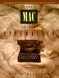 Mac Is Not A Typewriter 1st Edition
