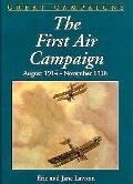 First Air Campaign August 1914 November 1918