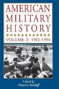 American Military History, Vol. 2: 1902-1996