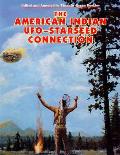 American Indian Ufo Starseed Connection