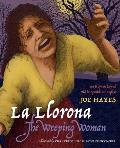 La Llorona / The Weeping Woman