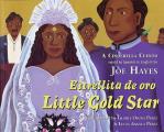 Little Gold Star: A Cinderella Cuento
