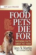 Food Pets Die for Shocking Facts about Pet Food