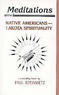Meditations With Native Americans Lakota
