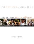 Nonprofit Career Guide How to Land a Job That Makes a Difference