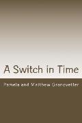 Switch In Time