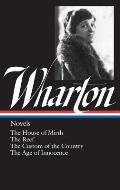 Edith Wharton Novels The House of Mirth The Reef The Custom of the Country The Age of Innocence