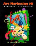 Art Marketing 101 A Handbook For The Fine Artist