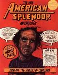 New American Splendor Anthology From Off the Streets of Cleveland
