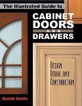 Illustrated Guide to Cabinet Doors & Drawers Design Detail & Construction