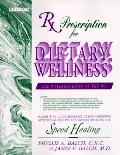 Rx Prescription For Dietary Wellness