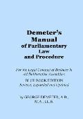 Demeter's Manual of Parliamentary Law and Procedure: Blue Book Edition