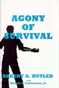 Agony Of Survival - Signed Edition