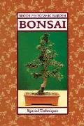Bonsai Special Techniques