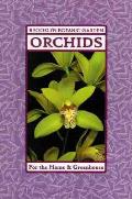 Orchids For The Home & Greenhouse